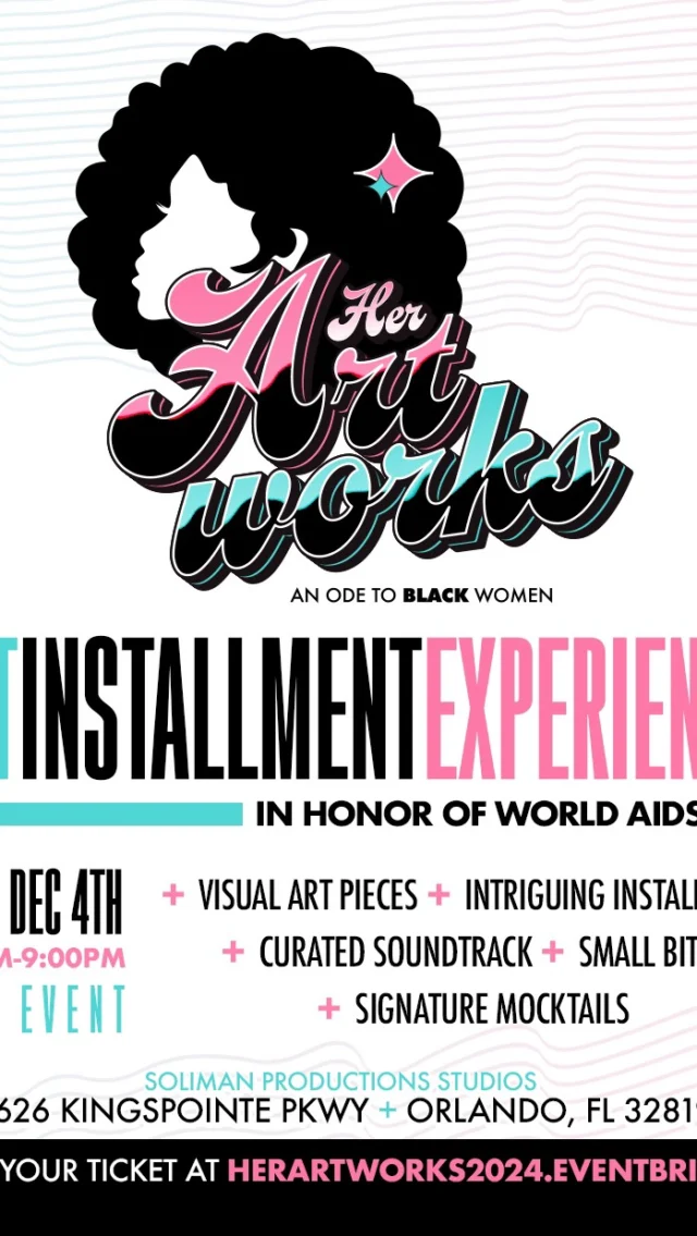 WE ARE ONE WEEK AWAY!!! Celebrate World AIDS Day with us through an immersive art experience. Over the years we’ve been on an incredible journey advocating for Black Women and highlighting their disparities. Black women who live in Orange County are 12 times likely to contract HIV compared to their counter parts.  In dedication to the work in this arena, we introduce to you, Her Art Works - An Ode to Black Women.  Her Art Works is an art installment experience. This visual journey will take you through the stigmas & beauty of black women impacted by HIV. Immerse yourself in conversation, visual art pieces, intriguing installments, curated music, small bites and signature mocktails.  Location: Soliman Production Studios: 6626 Kingspointe Pkwy, Orlando, FL 32819  Important things to note for the day of the Event: Parking is located along the front of the building. Look for the Talk Test Treat mobile testing unit.To ensure that everyone has a great experience please only sign up for ONE time slot and come at your ticketed time. 

We can’t wait to share this experience with you Wednesday, December 4th!